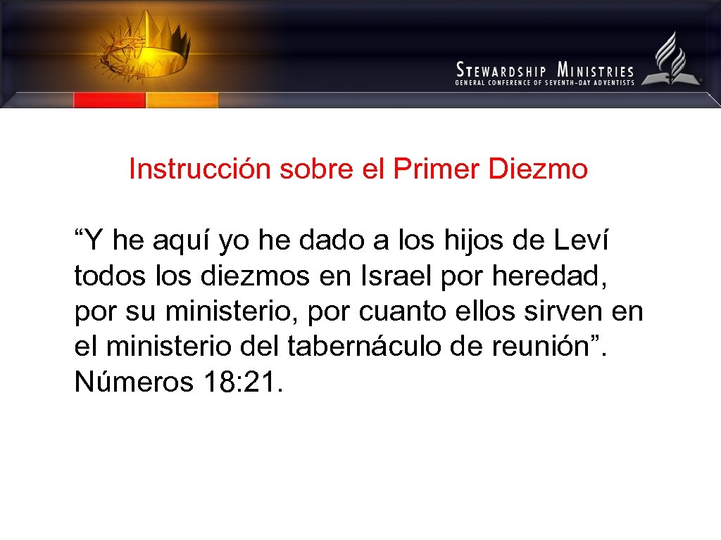 Instrucción sobre el Primer Diezmo “Y he aquí yo he dado a los hijos