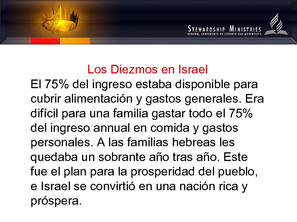 Los Diezmos en Israel El 75% del ingreso estaba disponible para cubrir alimentación y