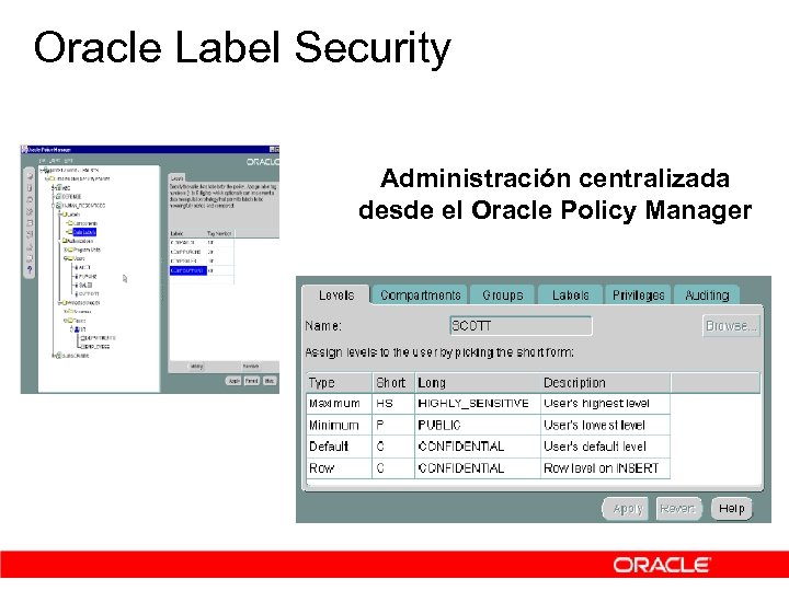 Oracle Label Security Administración centralizada desde el Oracle Policy Manager 