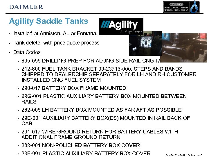 Agility Saddle Tanks • Installed at Anniston, AL or Fontana, CA • Tank delete,