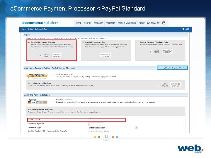 e. Commerce Payment Processor < Pay. Pal Standard 12 