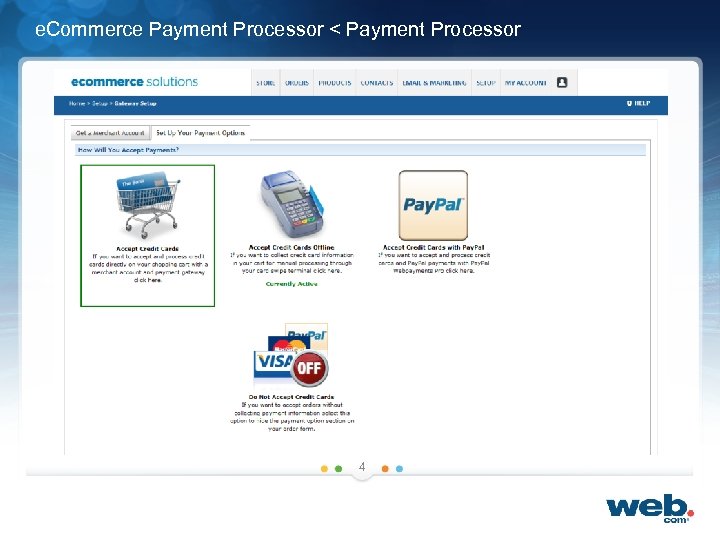 e. Commerce Payment Processor < Payment Processor 4 