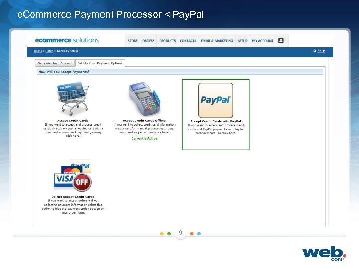 e. Commerce Payment Processor < Pay. Pal 9 