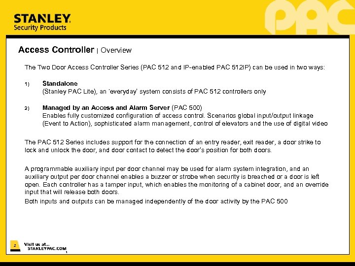 Access Controller | Overview The Two Door Access Controller Series (PAC 512 and IP-enabled
