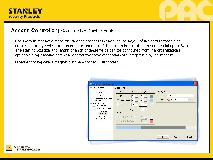 Access Controller | Configurable Card Formats For use with magnetic stripe or Wiegand credentials