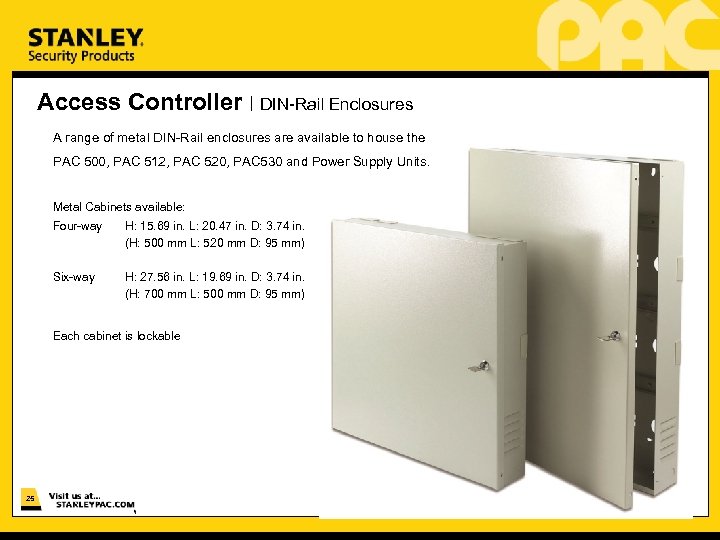 Access Controller | DIN-Rail Enclosures A range of metal DIN-Rail enclosures are available to