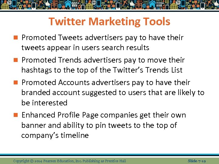 Twitter Marketing Tools Promoted Tweets advertisers pay to have their tweets appear in users