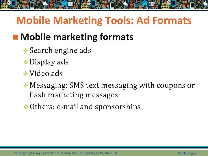 Mobile Marketing Tools: Ad Formats n Mobile marketing formats v Search engine ads v