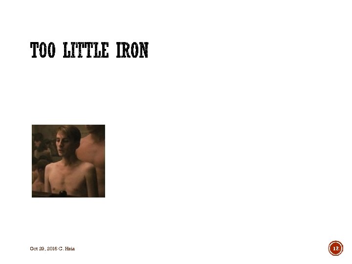 Oct 29, 2016 C. Hsia 12 