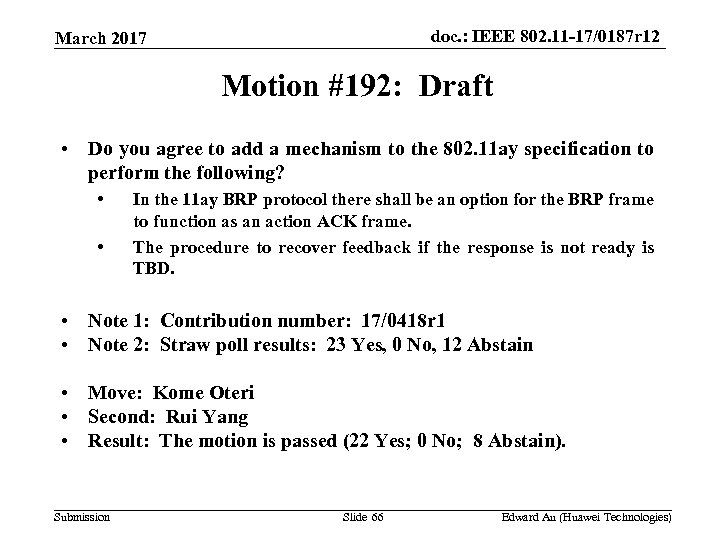 doc. : IEEE 802. 11 -17/0187 r 12 March 2017 Motion #192: Draft •