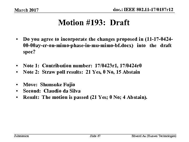 doc. : IEEE 802. 11 -17/0187 r 12 March 2017 Motion #193: Draft •