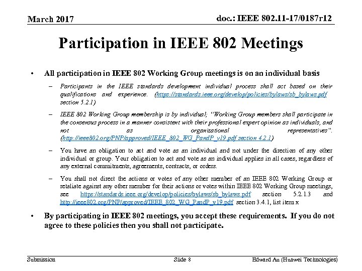 doc. : IEEE 802. 11 -17/0187 r 12 March 2017 Participation in IEEE 802