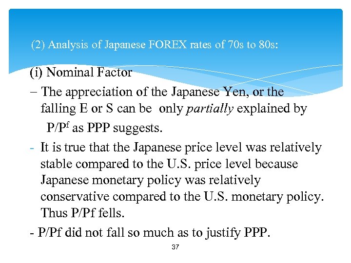  (2) Analysis of Japanese FOREX rates of 70 s to 80 s: (i)