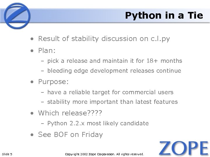 Python in a Tie • Result of stability discussion on c. l. py •