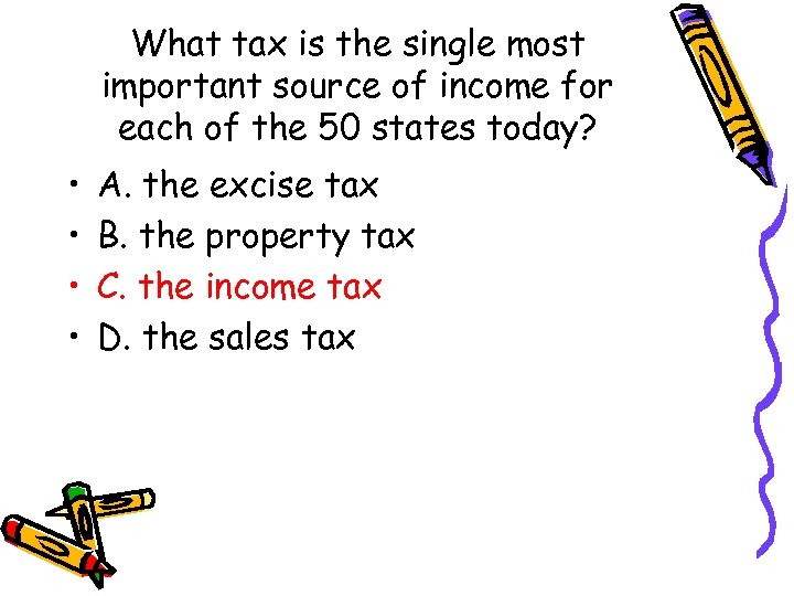 What tax is the single most important source of income for each of the