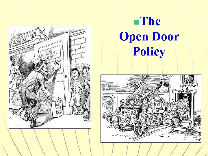 The Open Door Policy n 