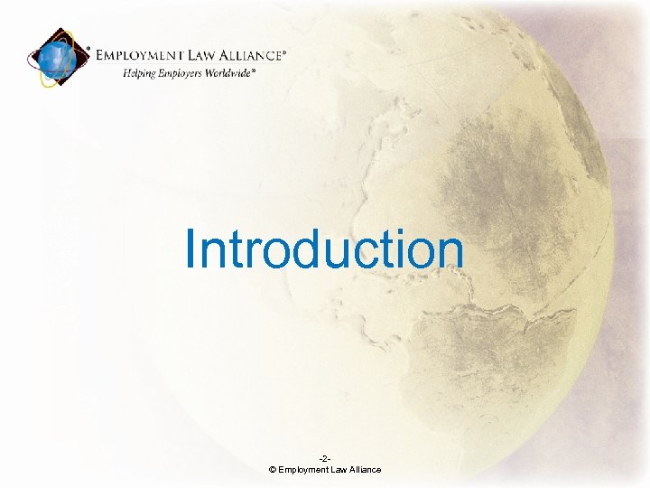 Introduction -2© Employment Law Alliance 