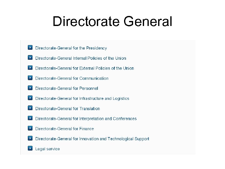 Directorate General 