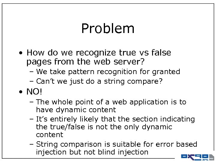 Problem • How do we recognize true vs false pages from the web server?