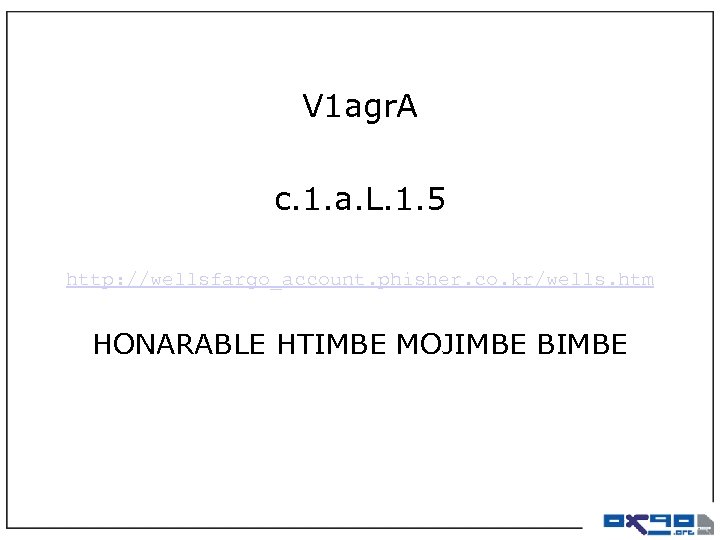 V 1 agr. A c. 1. a. L. 1. 5 http: //wellsfargo_account. phisher. co.