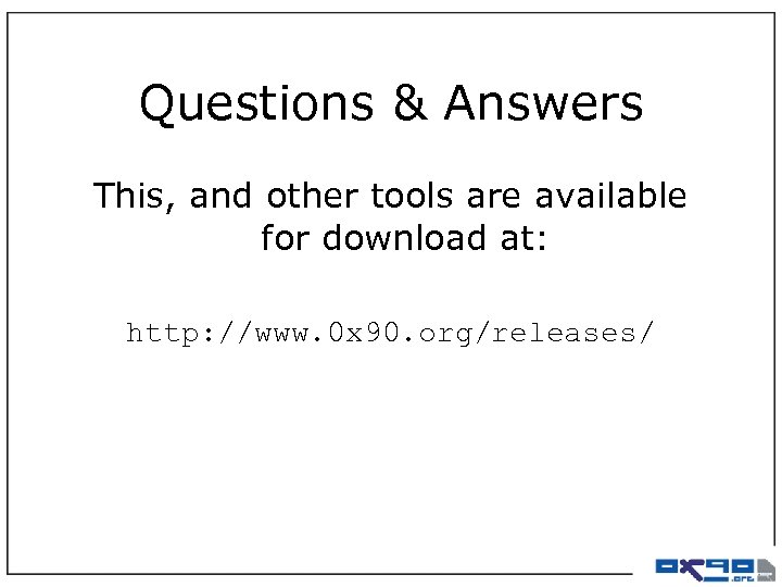Questions & Answers This, and other tools are available for download at: http: //www.