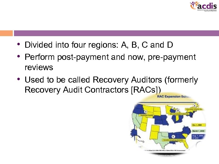  • Divided into four regions: A, B, C and D • Perform post-payment