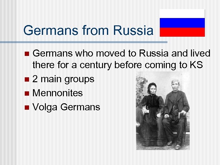 Germans from Russia Germans who moved to Russia and lived there for a century