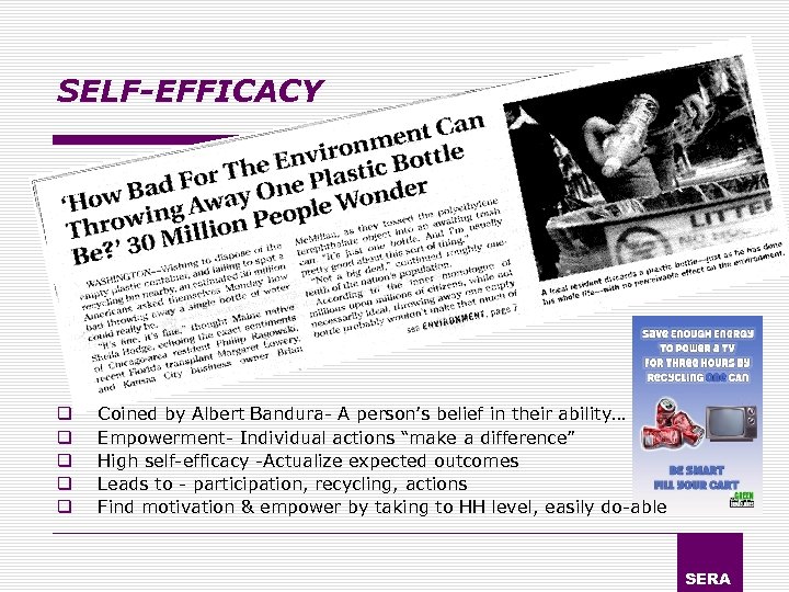 SELF-EFFICACY q q q Coined by Albert Bandura- A person’s belief in their ability…