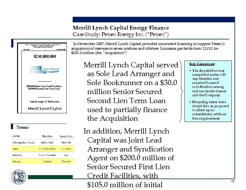 Merrill Lynch Capital Energy Finance Case Study: Petsec Energy Inc. (“Petsec”) This announcement is