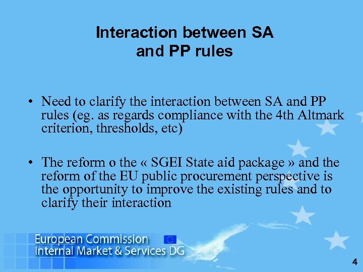 Interaction between SA and PP rules • Need to clarify the interaction between SA