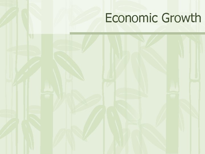 Economic Growth 