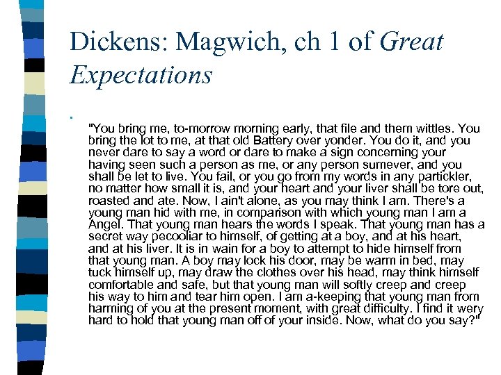 Dickens: Magwich, ch 1 of Great Expectations • 