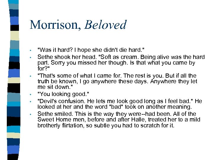 Morrison, Beloved • • • 