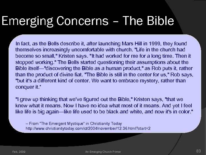 Emerging Concerns – The Bible In fact, as the Bells describe it, after launching