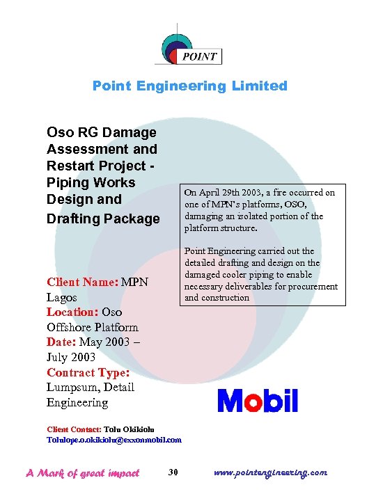 Point Engineering Limited Oso RG Damage Assessment and Restart Project Piping Works Design and