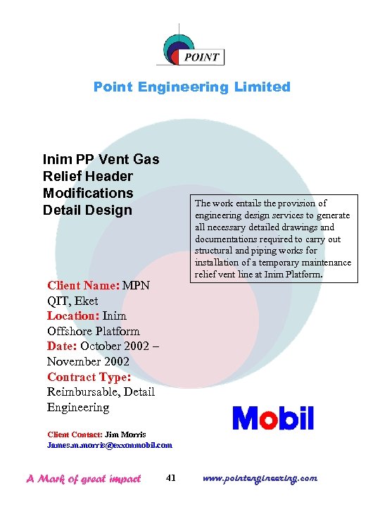 Point Engineering Limited Inim PP Vent Gas Relief Header Modifications Detail Design The work
