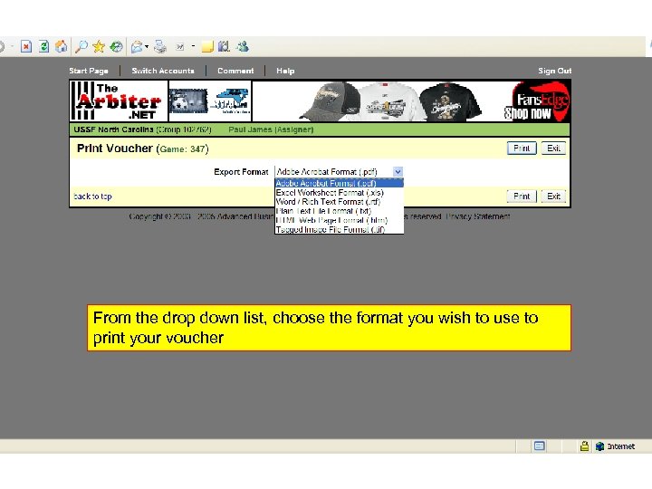 From the drop down list, choose the format you wish to use to print