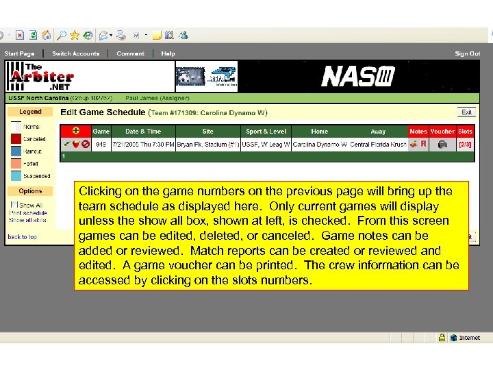 Clicking on the game numbers on the previous page will bring up the team