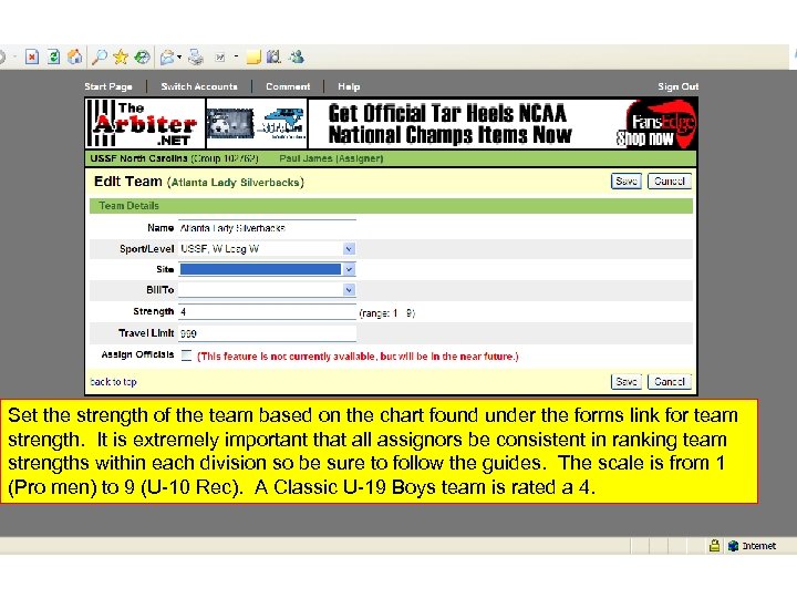 Set the strength of the team based on the chart found under the forms