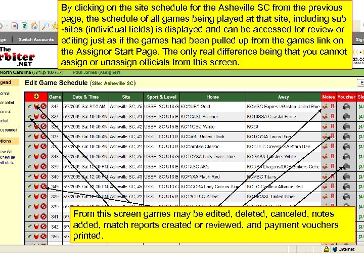 By clicking on the site schedule for the Asheville SC from the previous page,