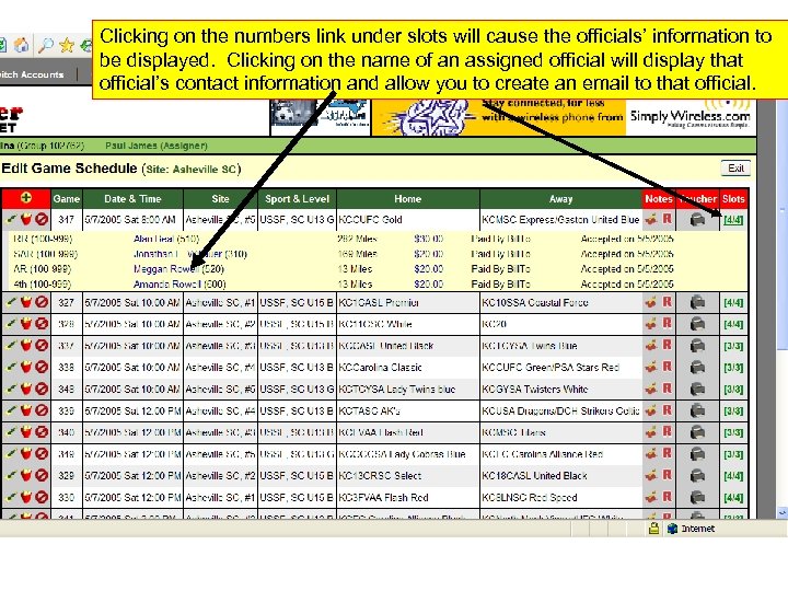 Clicking on the numbers link under slots will cause the officials’ information to be