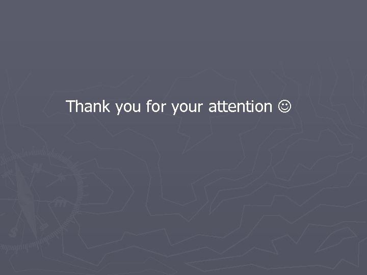 Thank you for your attention 