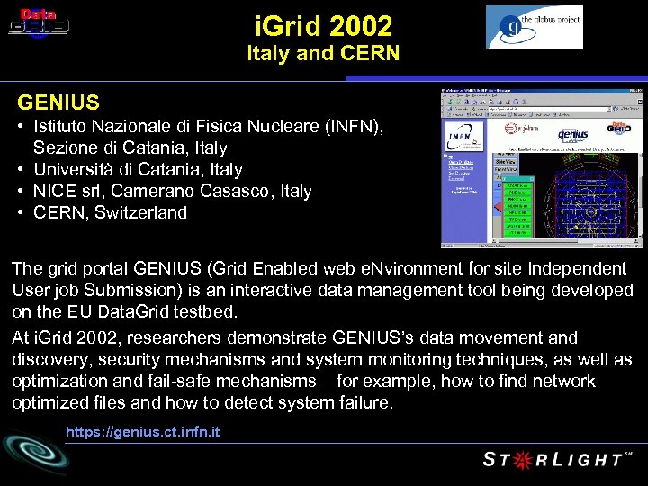 i. Grid 2002 Italy and CERN GENIUS • Istituto Nazionale di Fisica Nucleare (INFN),