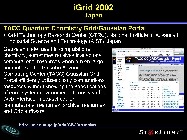 i. Grid 2002 Japan TACC Quantum Chemistry Grid/Gaussian Portal • Grid Technology Research Center