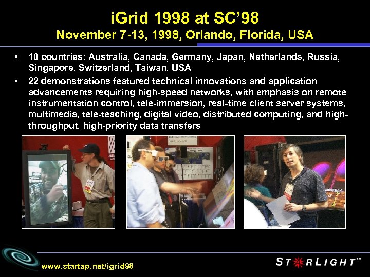 i. Grid 1998 at SC’ 98 November 7 -13, 1998, Orlando, Florida, USA •