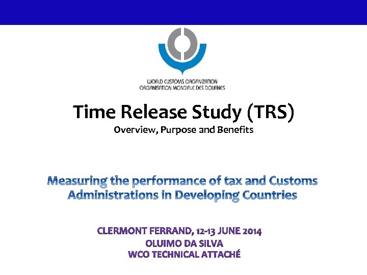 Time Release Study (TRS) Overview, Purpose and Benefits 1 