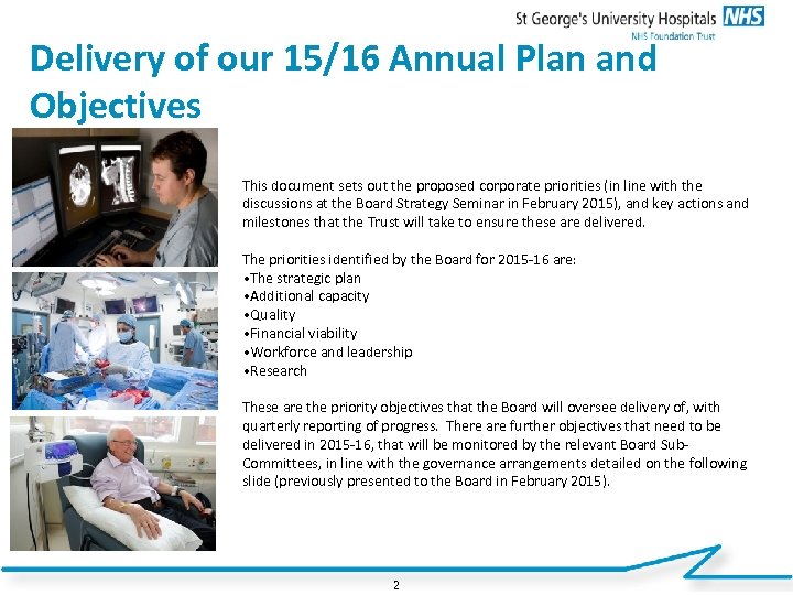 Delivery of our 15/16 Annual Plan and Objectives This document sets out the proposed