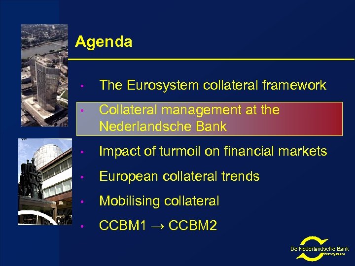 De Nederlandsche Bank Eurosystem Collateral Management Framework Nynke