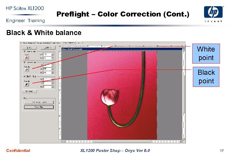 Engineer Training Preflight – Color Correction (Cont. ) Black & White balance White point