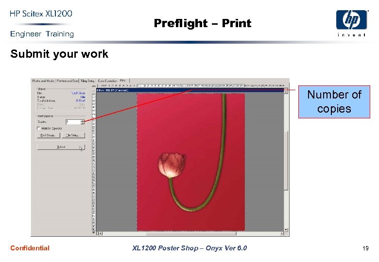 Engineer Training Preflight – Print Submit your work Number of copies Confidential XL 1200
